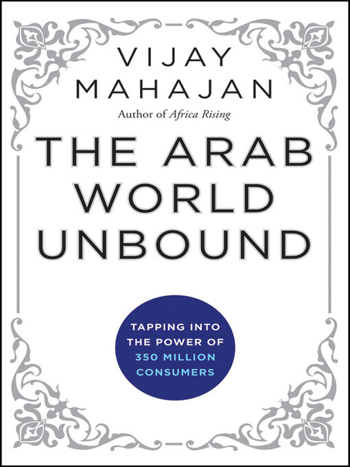 Title details for The Arab World Unbound by Vijay Mahajan - Available